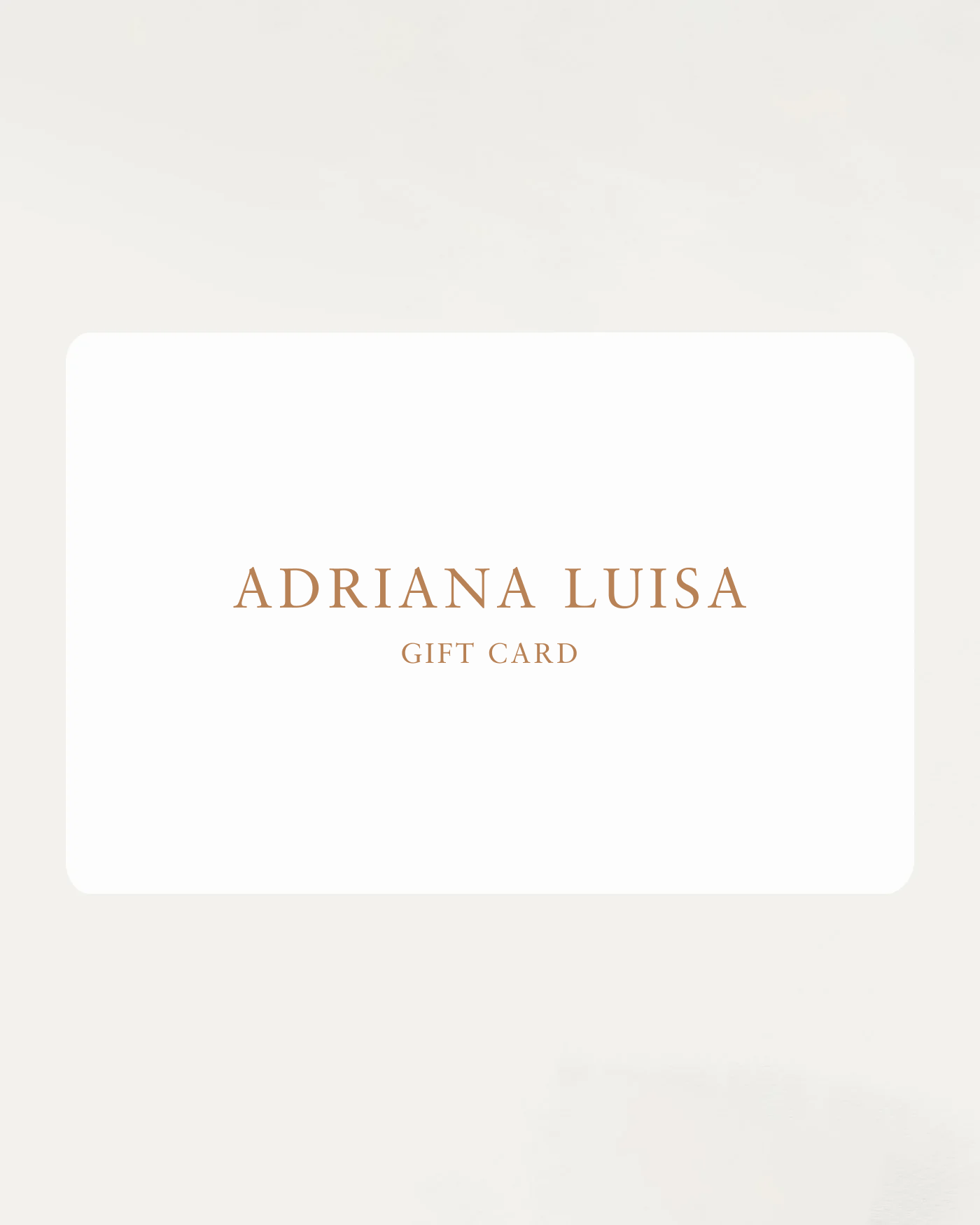 Adriana Luisa Gift Card